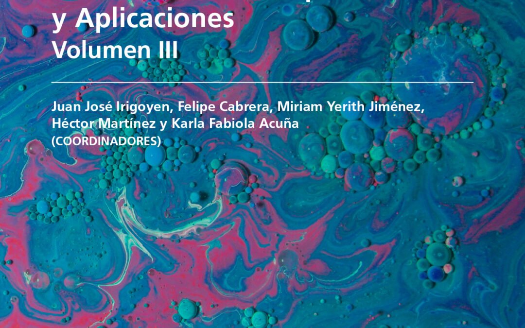 Estudios sobre Comportamiento y Aplicaciones Volumen III