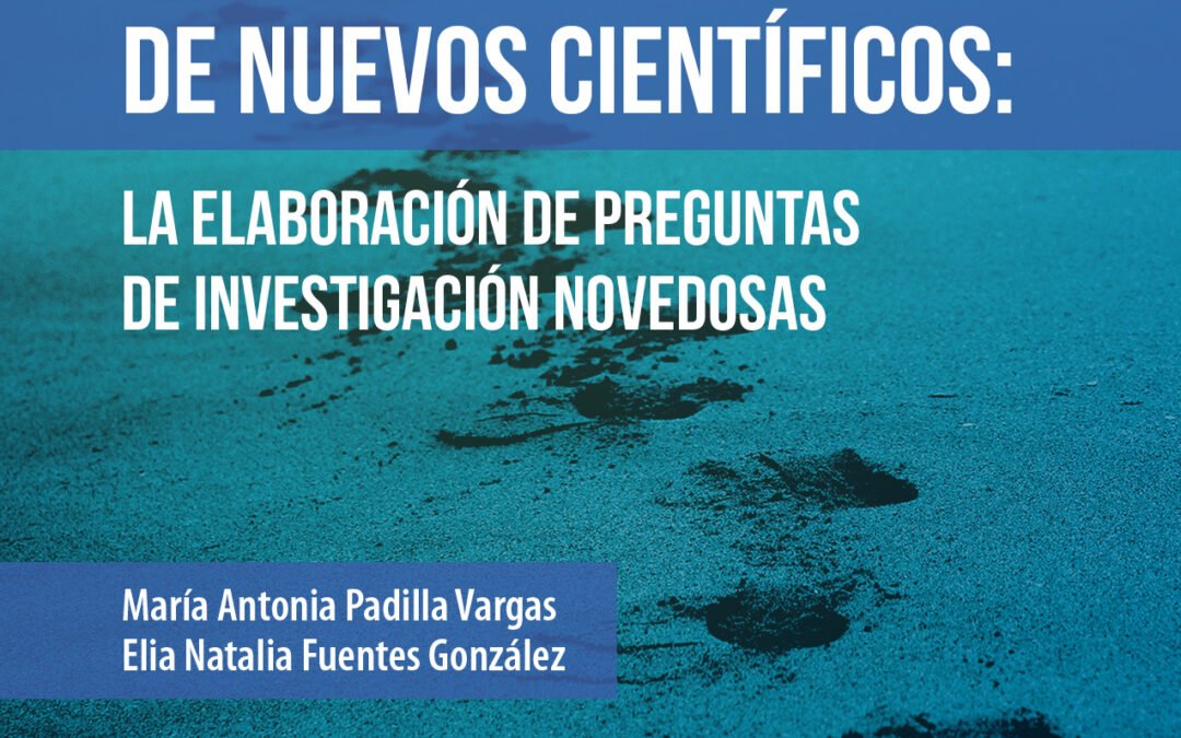 El primer paso en la formación de nuevos científicos