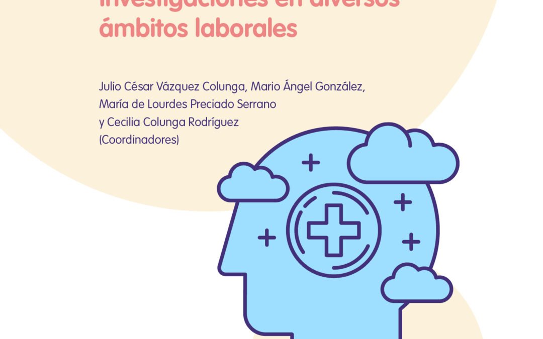 La salud mental positiva ocupacional hoy